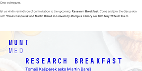 Reminder - Research Breakfast with Martin Bareš